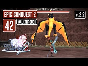 Epic Conquest 2 Walkthrough Part 42: BOSS Moltenwing Wyverm, Inferno Gear Preview