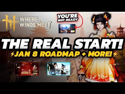Where Winds Meet - THIS IS IT | Jan 8 Update | Guild WARS + MORE