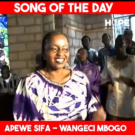 14K views · 705 reactions | Today's #SongOfTheDay is Apewe Sifa by Wangeci Mbogo #tbthursday #SOD | Hope FM | Facebook