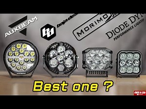 Morimoto vs Baja Designs vs Diode Dynamics vs Auxbeam - Off Road Led Lights Comparison