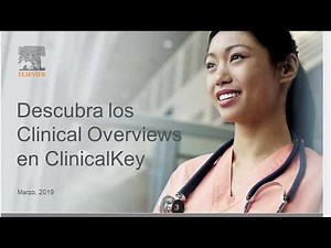 Clinical Overviews (ClinicalKey): cuidado basado en la evidencia para sus pacientes