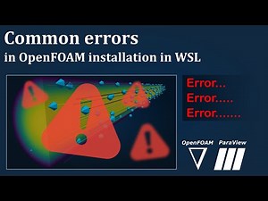Common errors in OpenFOAM installation