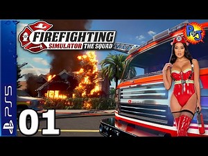 Let's Play Firefighting Simulator - The Squad | PS5 Console Co-op Multiplayer Gameplay Episode 1
