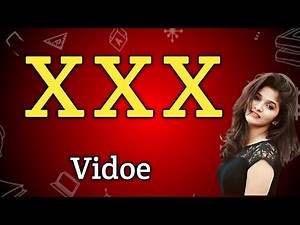 ‘XXX’ Meaning in Hindi | XXX का मतलब क्या होता है? | English to Hindi Dictionary