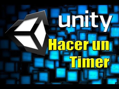 UNITY - Cómo Hacer un Timer