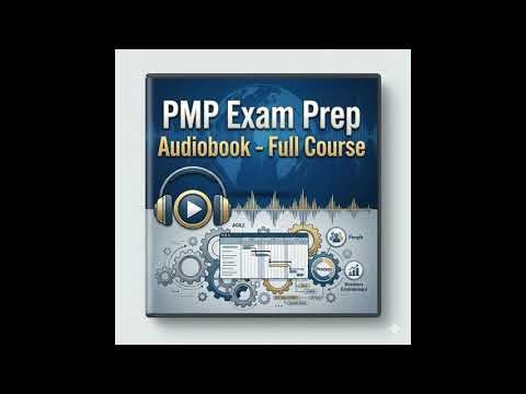 PMP Exam Prep Audiobook - Full Course