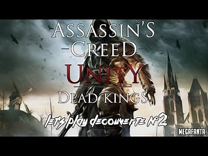 AC UNITY DEAD KINGS #2 | LA CRYPTE ROYAL
