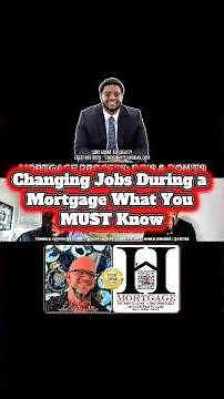 Changing Jobs During a Mortgage What You MUST Know