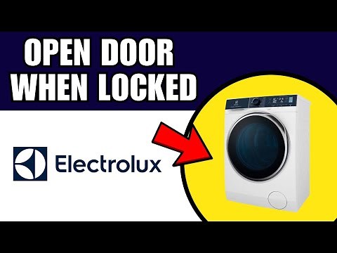 How To Open Electrolux Washing Machine Door When Locked