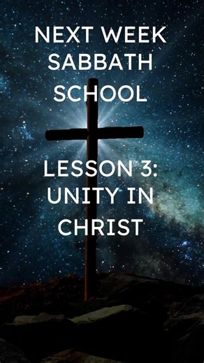 Sabbath School Lesson 3: Unity in Christ. see you there! 🙏🏾#Shorts #sabbathschool