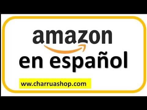 Amazon en español. Como ver y comprar en Amazon en idioma español