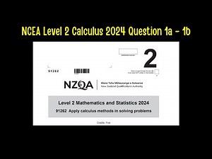 NCEA Level 2 Calculus 2024 Question 1a - 1b