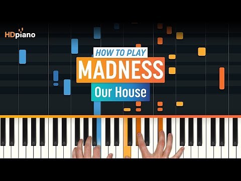 Piano Tutorial for "Our House" by Madness | HDpiano (Part 1)