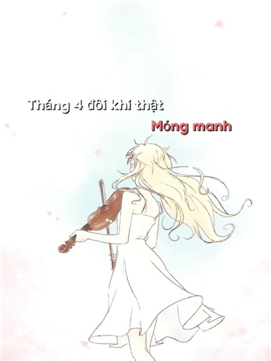 Tháng 4 lại đến... #yourlieinapril #Kaori #anime #thangtulaloinoidoi #yanganime