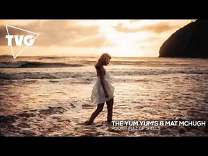 The YUM YUM's & Mat McHugh - Pocket Full of Shells