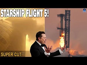 "SpaceX Starship Launch 5: Everything That Happened in 12 Minutes"