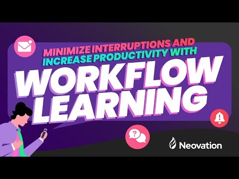 What is workflow learning and why is it vital to your employees’ success?
