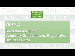 Video2: Societies Act & Social Welfare Organization Ordinance| NGO Registration | Pak NGOs