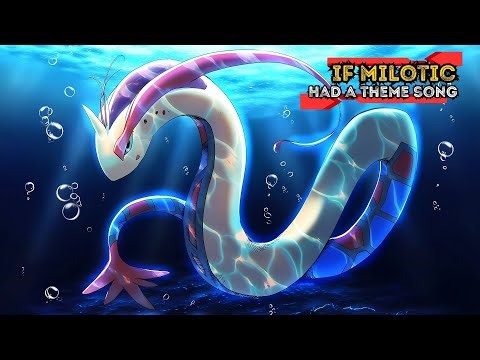 If Milotic Had a Theme Song – Eternal Pride