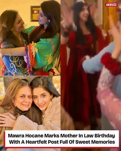 Mawra Hocane celebrated her mother in law birthday with a post that reflects the warmth of their connection ♥️✨ #Akbuzz #mawrahocane | Akbuzz