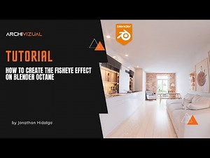 Tutorial - How to Create the Fisheye Effect on Blender Octane