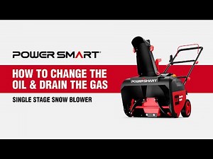 How-to: Change the Oil & Drain the Gas for a Single Stage Snow Blower | PowerSmart