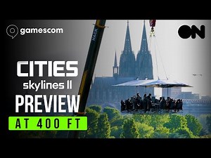 We Played Cities Skylines 2 400ft In The Air