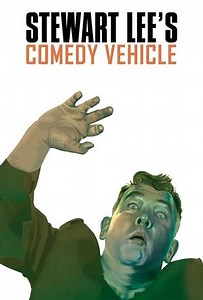 Stewart Lee's Comedy Vehicle (2009-2016) - TV Show
