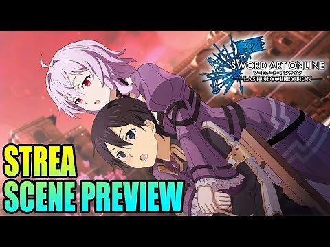 Strea's Hugs & Kirito Scene PV - SAO Last Recollection [English Subs] | SAO Wikia Translation