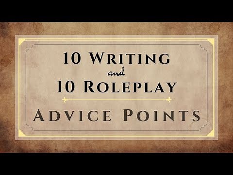 10 Writing and 10 Roleplay Tips for Beginners