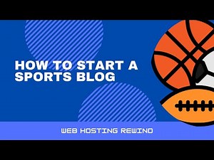 How To Start A Sports Blog - How To Start A Sports Blog And Make Money