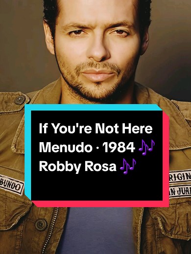 If You're Not Here by Menudo - Classic 1984 Love Song