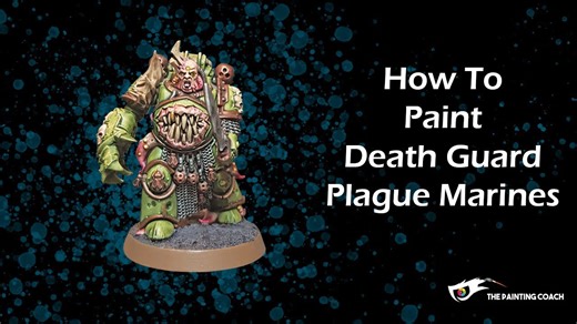 How to Paint Death Guard Part 1
