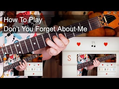 'Don't You Forget About Me' Simple Minds Guitar & Bass Lesson
