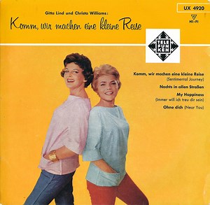 Gitta Lind Und Christa Williams - Komm, Wir Machen Eine Kleine Reise