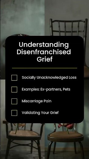 Understanding Disenfranchised Grief