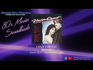 Crazy For You - Madonna ("Vision Quest", 1985)