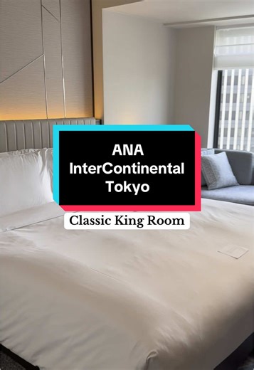 ANA InterContinental Tokyo Classic King Room Tour