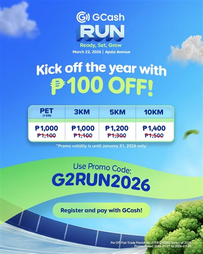 Get ₱100 OFF when you register for the GCash Run! Promo valid until January 31, 2026 only. Register, pay with GCash, and use promo code G2RUN2026 to claim! 💯🏃‍♀️🏃‍♂️️ Per DTI Fair Trade Permit No. FTEB-245602 Series of 2025. Promo is valid from January 10, 2026 until January 31, 2026. | GCash