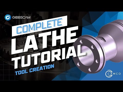 GibbsCAM Lathe Tutorial: 2- Tool Creation