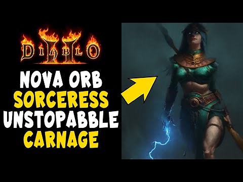 Nova Orb Sorc is Pure Carnage in Diablo 2 Resurrected D2R