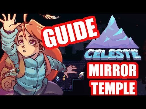 Celeste - 100% Walkthrough - All Strawberries - Mirror Temple