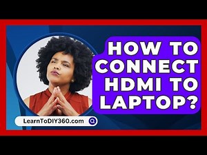 How To Connect Hdmi To Laptop? - LearnToDIY360.com