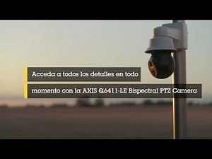 Cámara térmica y visual todo en uno con IA | AXIS Q6411-LE Bispectral PTZ Camera