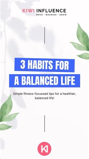 3 Habits for a Balanced Life | Simple Fitness & Wellness Tips #healthylife #balancedliving