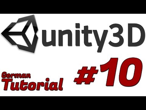 Unity 3D Tutorial [Deutsch] [#10]