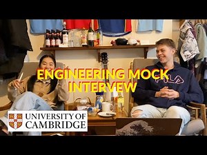 Cambridge Engineering Mock Interview + tips