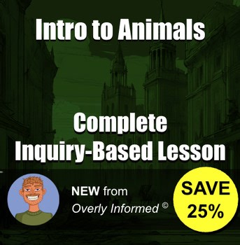 Intro to Animals Complete Inquiry-Based Lesson