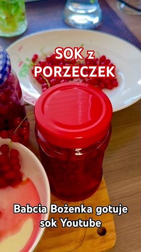 SOK z porzeczek przepis Rezept Babcia Bożenka gotuje sok Youtube ❤️😋