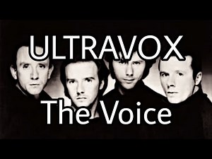 ULTRAVOX - The Voice (Lyric Video)